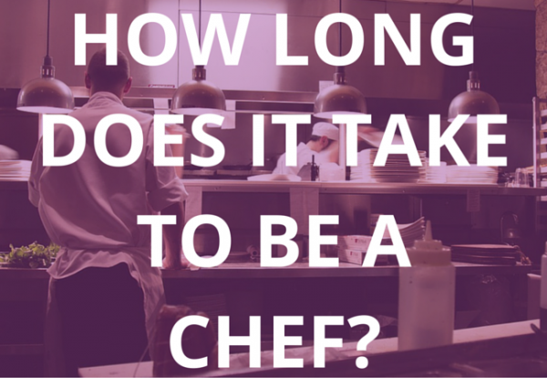 how_long_does_it_take_to_become_a_chef-_2